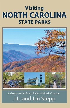 Visiting North Carolina State Parks - Stepp, J. L. And Lin