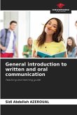 General introduction to written and oral communication