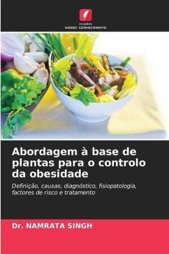 Abordagem à base de plantas para o controlo da obesidade - Singh, Dr. Namrata