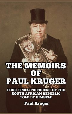 The Memoirs of Paul Kruger - Kruger, Paul