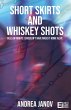 Short Skirts and Whiskey Shots - Bild 1
