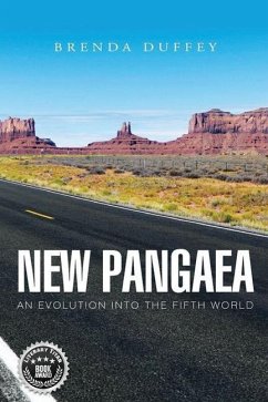 New Pangaea: An Evolution into the Fifth World - Duffey, Brenda
