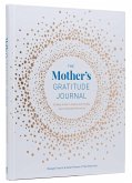 The Mother's Gratitude Journal