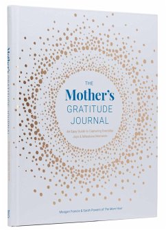 The Mother's Gratitude Journal - Francis, Meagan; Powers, Sarah