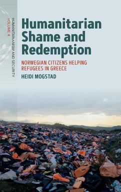 Humanitarian Shame and Redemption - Mogstad, Heidi