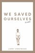 We Saved Ourselves, Kinda - Bild 1