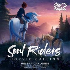 Soul Riders: Jorvik Calling - Dahlgren, Helena