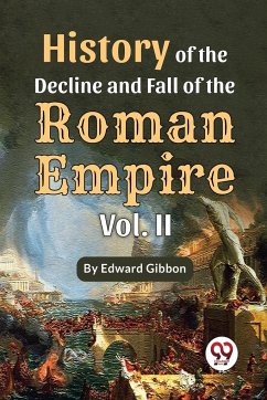 History Of The Decline And Fall Of The Roman Empire Vol-2 - Gibbon, Edward