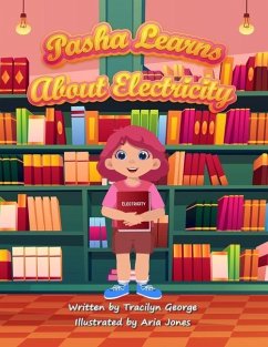 Pasha Learns about Electricity - George, Tracilyn