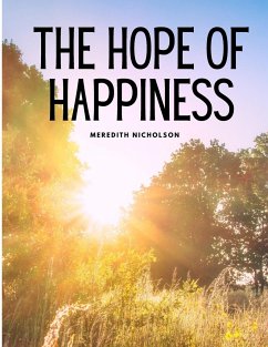 The hope of happiness - Meredith Nicholson