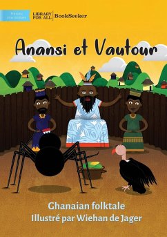 Anansi and Vulture - Anansi et Vautour - Ghanaian Folktale