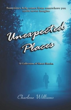 Unexpected Places - Williams, Charlene