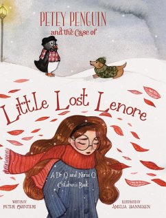 Petey Penguin and the Case of Little Lost Lenore - Quintieri, Peter; Amelia