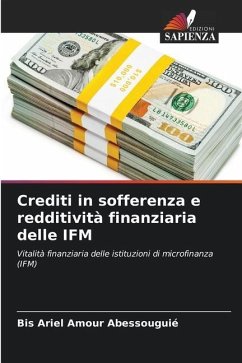 Crediti in sofferenza e redditività finanziaria delle IFM - Abessouguié, Bis Ariel Amour