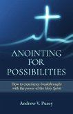 Anointing for Possibilities