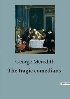 The tragic comedians - Meredith, George