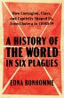 A History of the World in Six Plagues - Bild 1