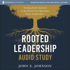 Rooted Leadership Audio Study - Johnson, John