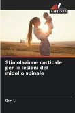 Stimolazione corticale per le lesioni del midollo spinale