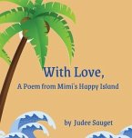 With Love, A Poem from Mimi's Happy Island