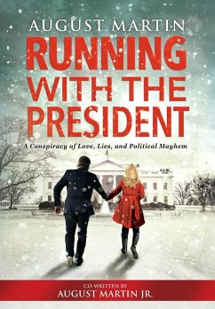 Running with the President - Martin Jr., August; Martin, August