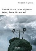 Treatise on the three impostors Moses, Jesus, Mohammed