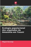 Ecologia populacional dos ungulados da Amazónia em Yasuní