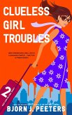 Clueless Girl Troubles (Keep Your Millions, Daddy!, #2) (eBook, ePUB)