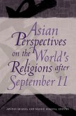 Asian Perspectives on the World's Religions after September 11 (eBook, ePUB)