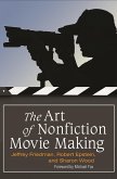 The Art of Nonfiction Movie Making (eBook, ePUB)