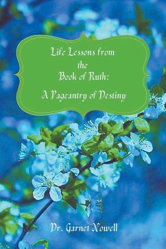 Life Lessons from the Book of Ruth - Nowell, Garnet