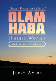 Olam Haba (Future World) Mysteries Book 1-&quote;Pre-Dawn&quote;