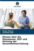 Wissen über die Menopause, QOF und Wirkung der Gesundheitserziehung