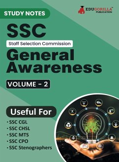 Study Notes for SSC General Awareness (Vol 2) - Topicwise Notes for CGL, CHSL, SSC MTS, CPO and Other SSC Exams with Solved MCQs - Edugorilla Prep Experts