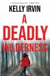 A Deadly Wilderness - Bild 1