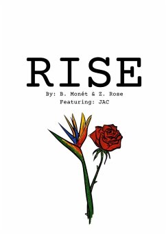 Rise & Wilt - Monét, B.; Rose, Z.; Jac