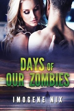 Days of our Zombies - Nix, Imogene