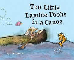 Ten Little Lambie-Poohs in a Canoe - Bartlett, T C
