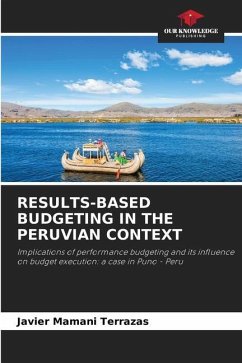 RESULTS-BASED BUDGETING IN THE PERUVIAN CONTEXT - Mamani Terrazas, Javier