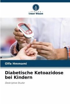 Diabetische Ketoazidose bei Kindern - Hmmami, Olfa