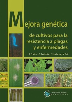 Mejora Genética de Cultivos Para La Resistencia a Plagas Y Enfermedades - Niks, R E; Parlevliet, J E; Lindhout, P.; Bai, Y.
