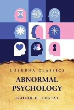 Abnormal Psychology - Isador H Coriat