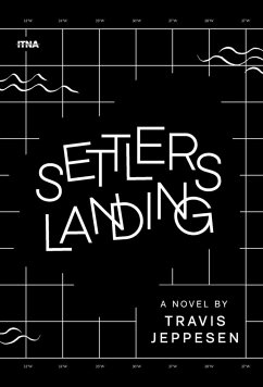 Settlers Landing - Jeppesen, Travis