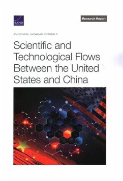 Scientific and Technological Flows Between the United States and China - Schmid, Jon; Edenfield, Nathaniel