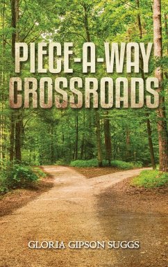 PIECE-A-WAY CROSSROADS - Suggs, Gloria Gipson