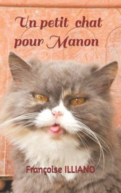 Un petit chat pour Manon - Illiano, Françoise