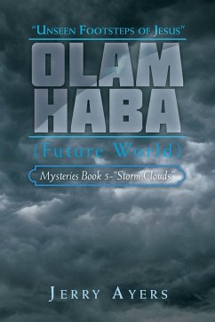 Olam Haba (Future World) Mysteries Book 5-&quote;Storm Clouds&quote;
