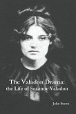 The Valadon Drama: the Life of Suzanne Valadon