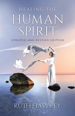 Healing the Human Spirit - Hawkey, Ruth