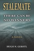 Stalemate: There can be no winners